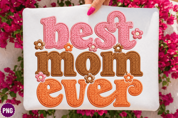 Best Mom Ever Mother’s Day T-Shirt PNG
