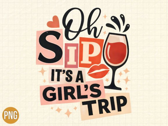 Girls Trip Wine Party Quote Wine PNG: A Practical Asset for Print-on-Demand and DIY Workflows